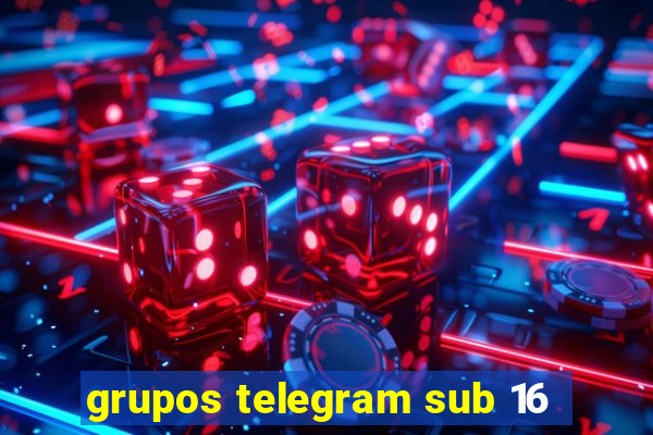 grupos telegram sub 16