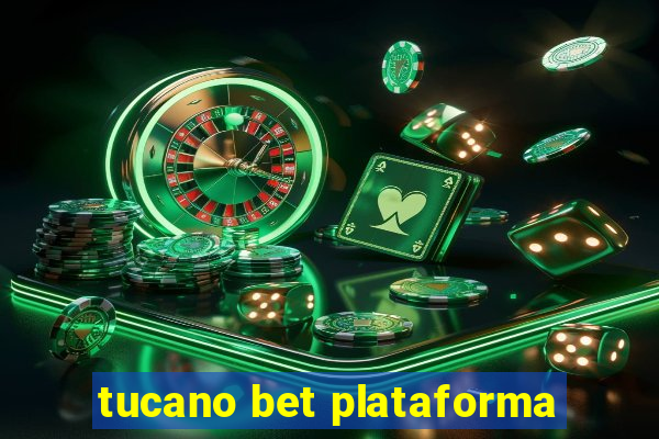 tucano bet plataforma