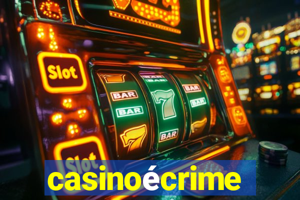 casinoécrime