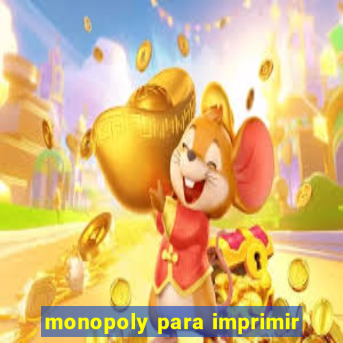 monopoly para imprimir