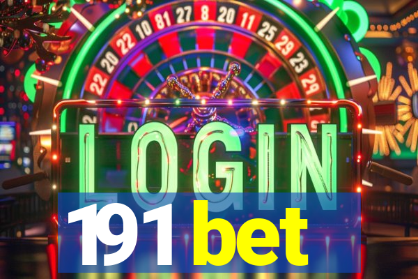 191 bet