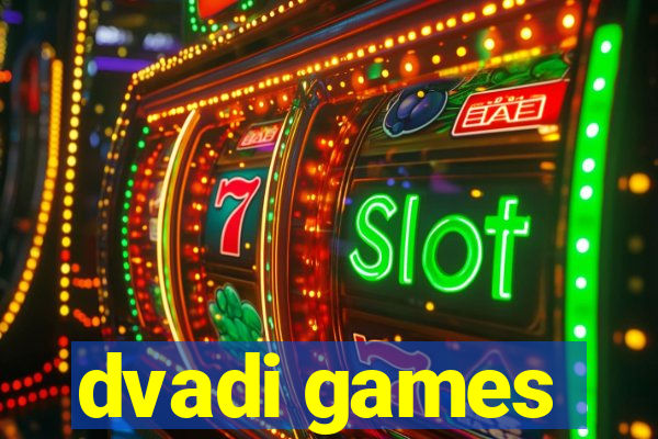 dvadi games