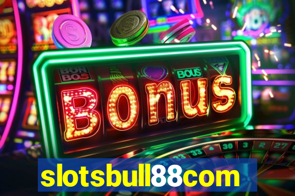 slotsbull88com