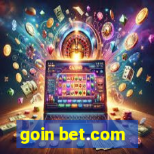 goin bet.com