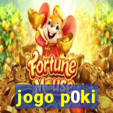 jogo p0ki