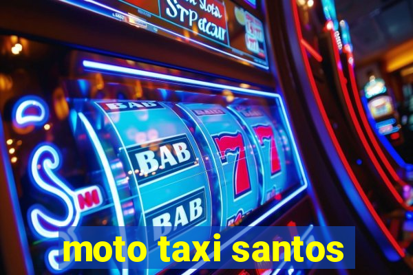 moto taxi santos