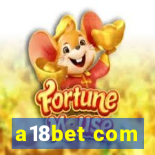 a18bet com