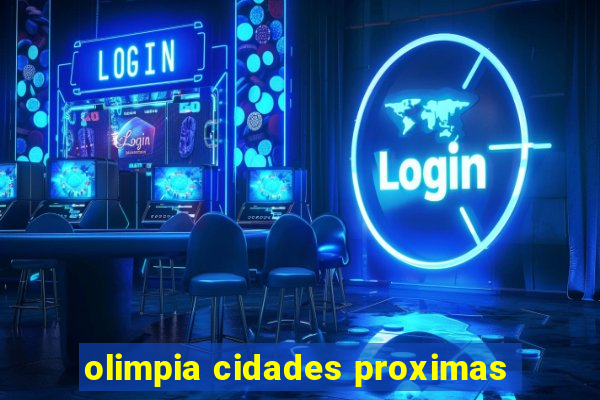 olimpia cidades proximas