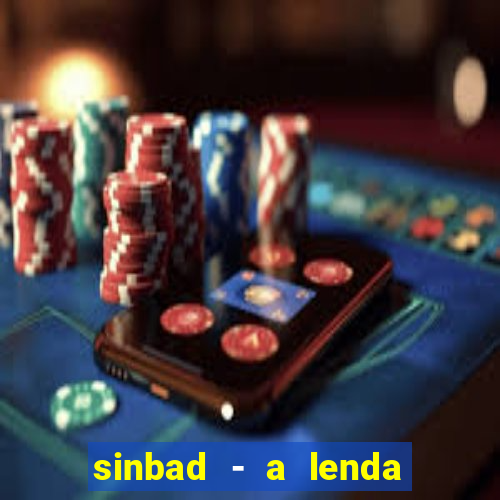 sinbad - a lenda dos sete mares download