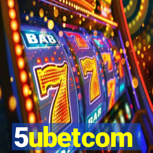 5ubetcom