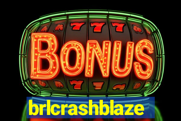 brlcrashblaze