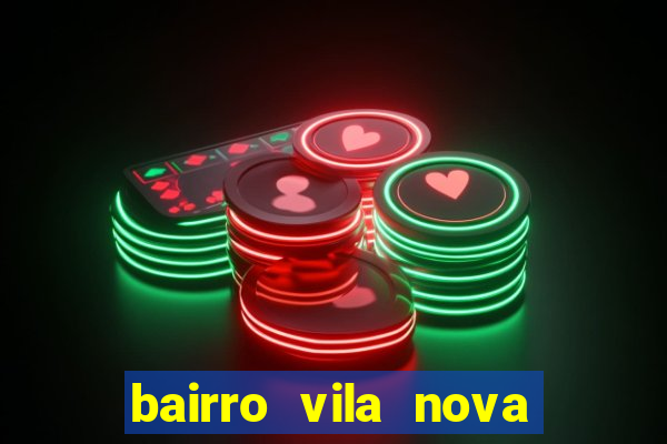 bairro vila nova sao mateus es