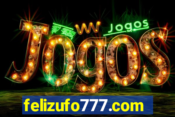 felizufo777.com