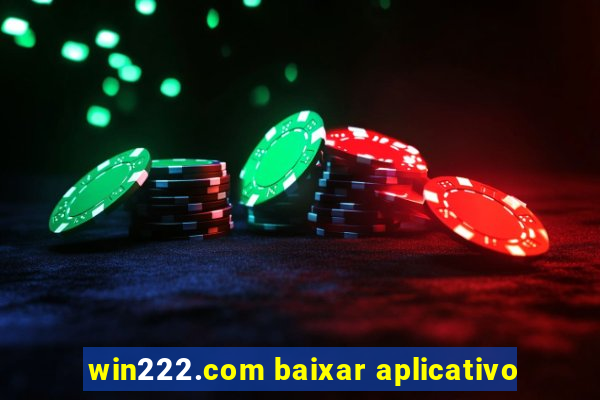 win222.com baixar aplicativo