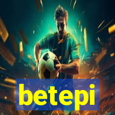 betepi