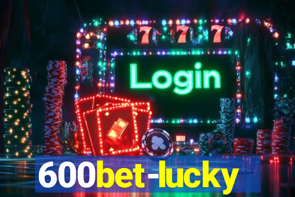 600bet-lucky