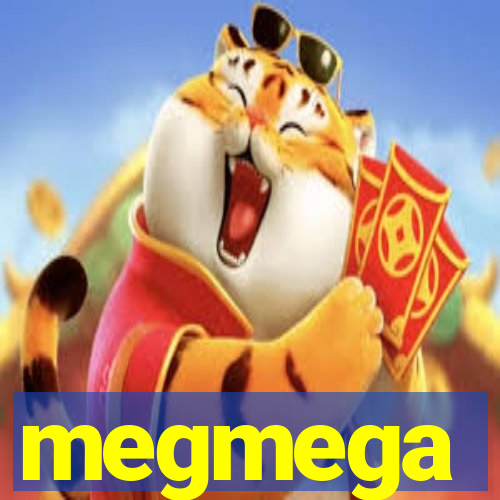 megmega