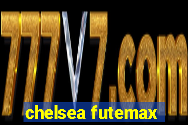 chelsea futemax