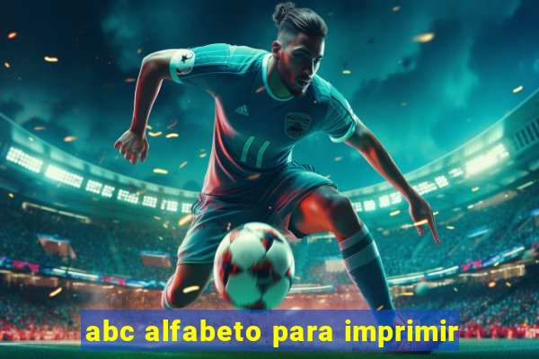 abc alfabeto para imprimir