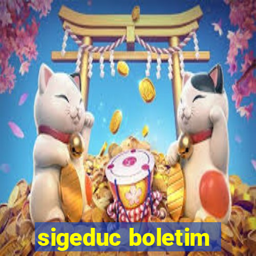 sigeduc boletim