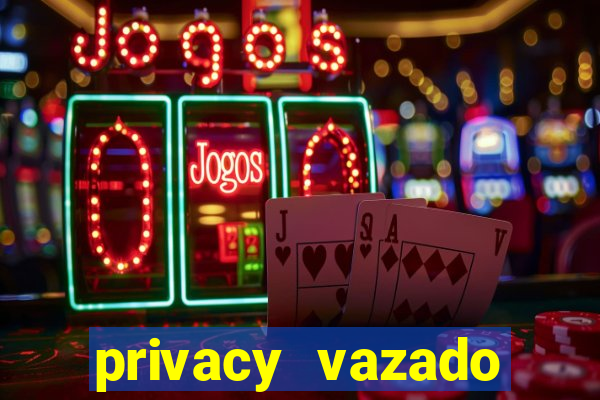 privacy vazado belle belinha