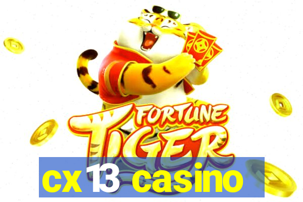 cx13 casino