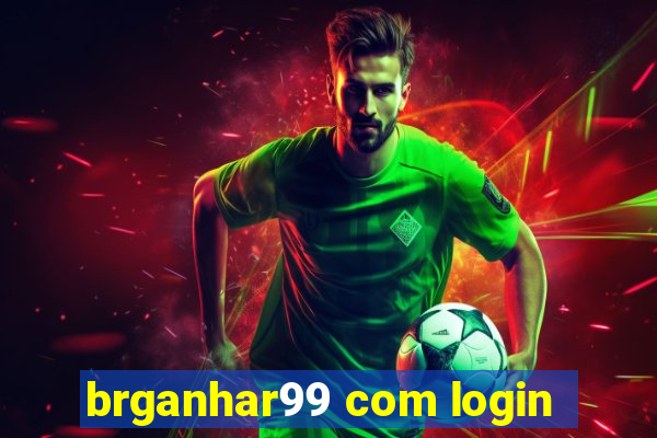 brganhar99 com login