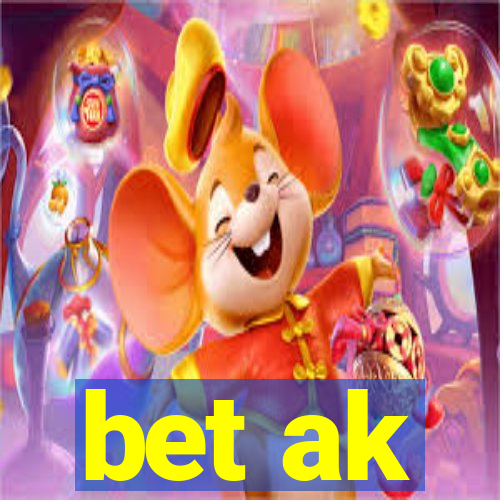 bet ak