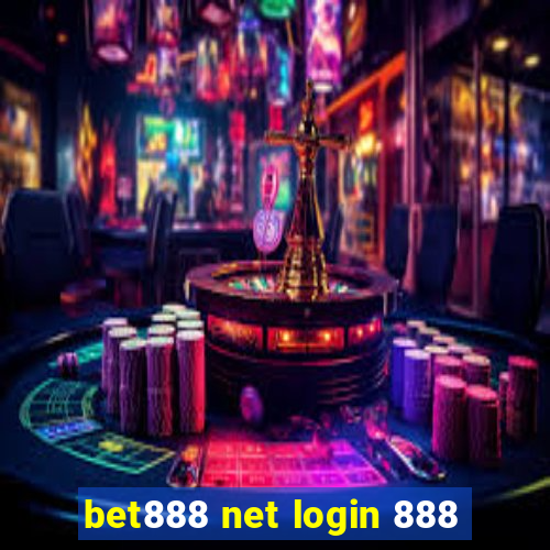 bet888 net login 888