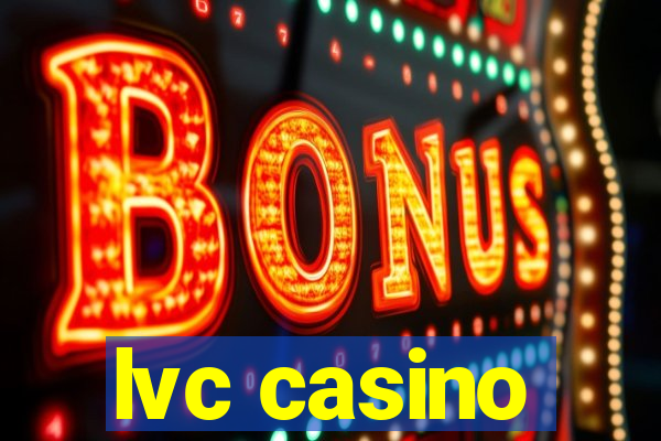 lvc casino