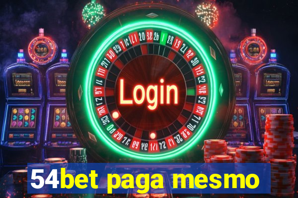 54bet paga mesmo