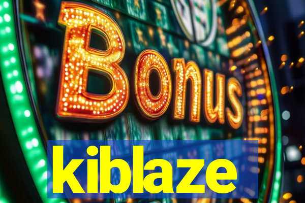 kiblaze