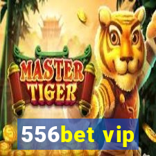 556bet vip