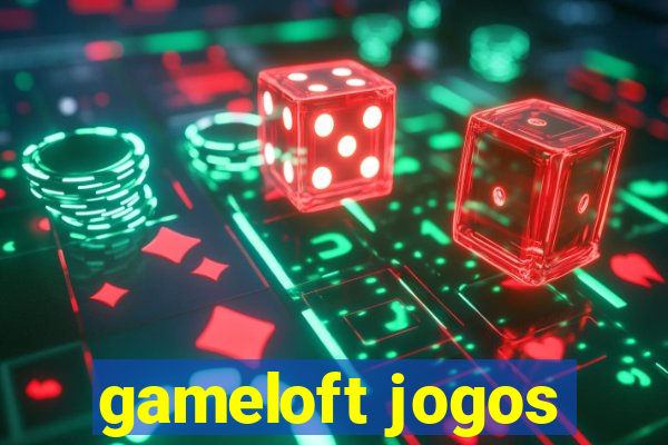 gameloft jogos