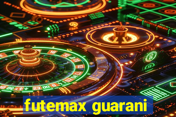 futemax guarani