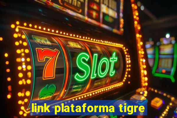 link plataforma tigre