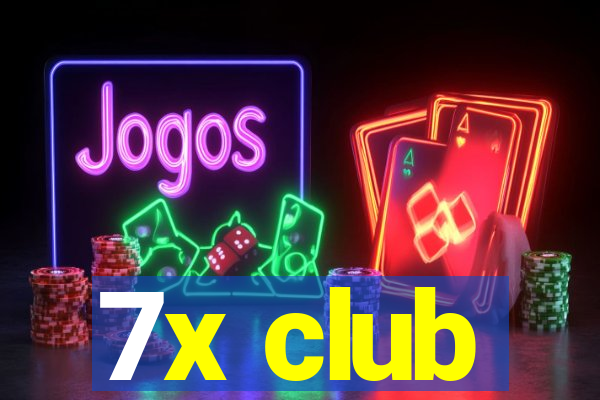 7x club