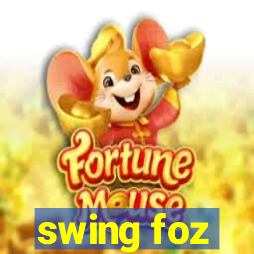 swing foz