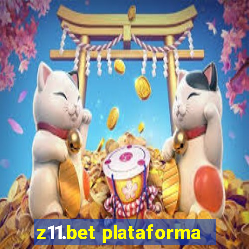 z11.bet plataforma