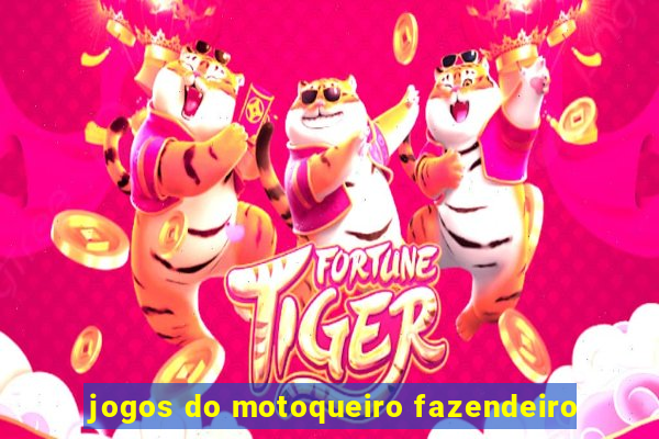 jogos do motoqueiro fazendeiro