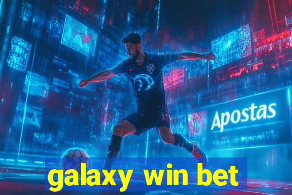 galaxy win bet