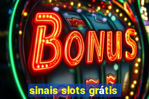 sinais slots grátis