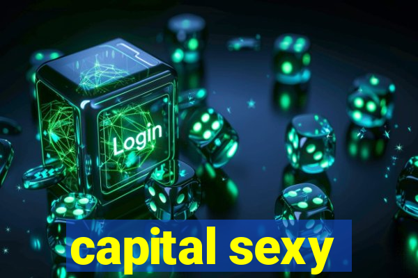 capital sexy