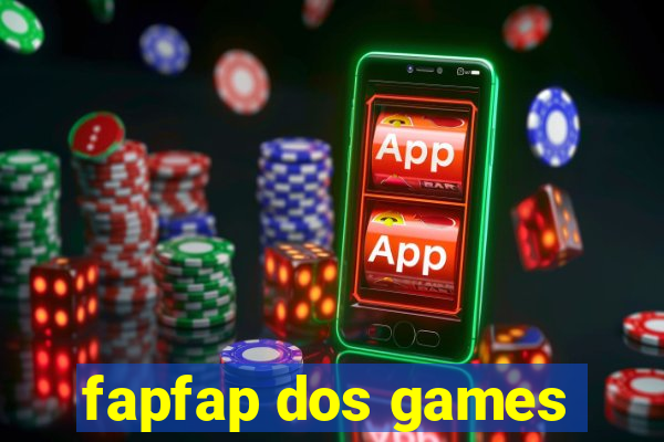 fapfap dos games