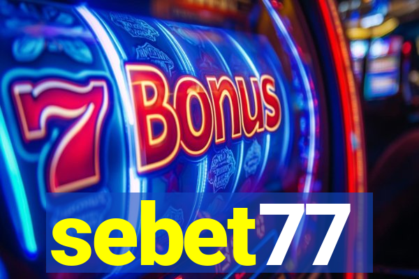 sebet77