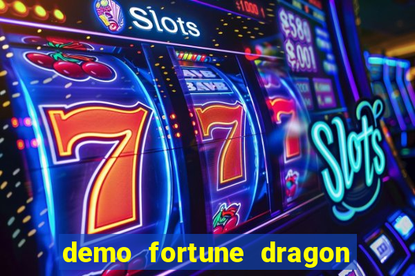 demo fortune dragon com ganho certo