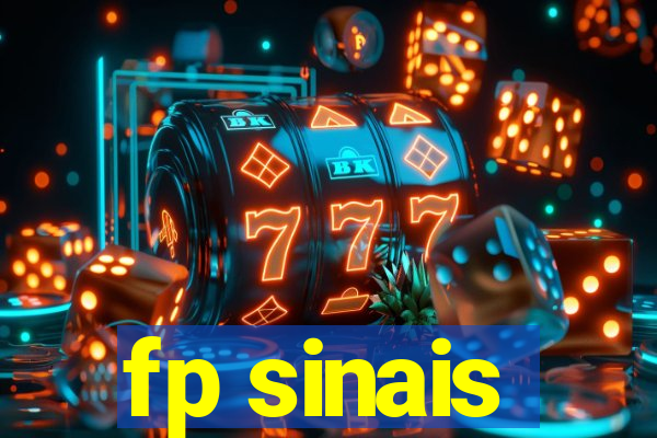 fp sinais