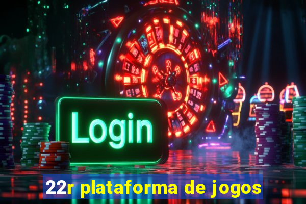 22r plataforma de jogos