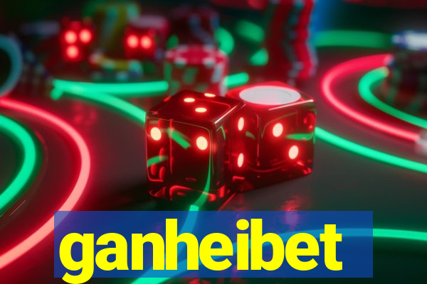 ganheibet