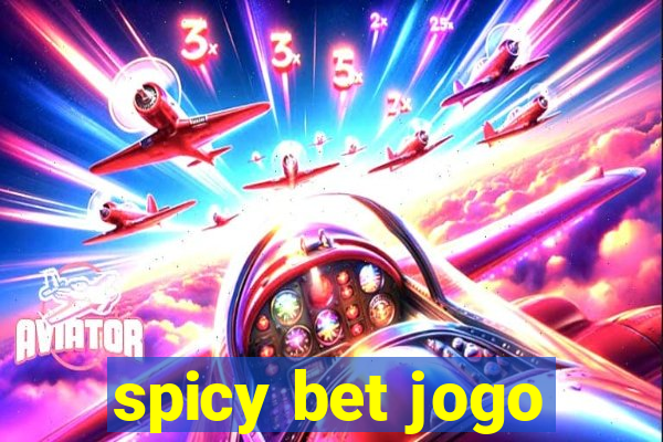 spicy bet jogo